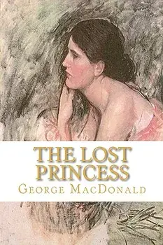 The Lost Princess, Paperback/George MacDonald