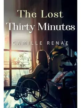 The Lost Thirty Minutes, Paperback/Camille Renae