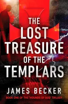 The Lost Treasure of the Templars, Paperback/James Becker