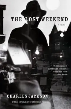 The Lost Weekend - Charles Jackson