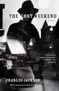 The Lost Weekend, Paperback/Charles Jackson