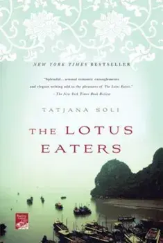 The Lotus Eaters, Paperback/Tatjana Soli