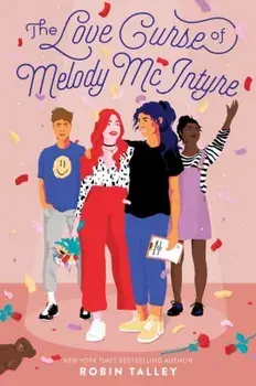 The Love Curse of Melody McIntyre, Paperback/Robin Talley