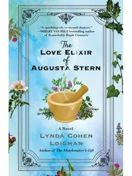 The Love Elixir of Augusta Stern, Paperback/Lynda Cohen Loigman