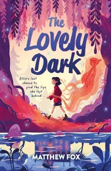 The Lovely Dark/Matthew Fox