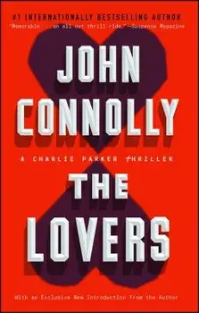 The Lovers: A Thriller, Paperback/John Connolly