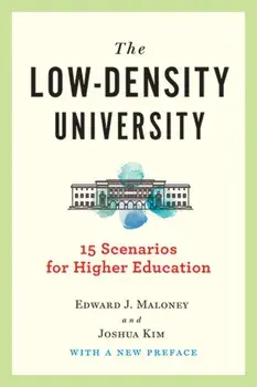 The Low-Density University. 15 Scenarios for Higher Education, Paperback/***