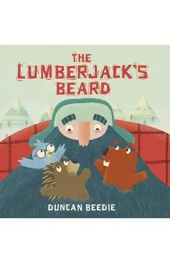 The Lumberjack's Beard - Duncan Beedie