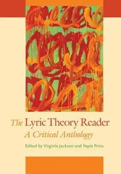 The Lyric Theory Reader: A Critical Anthology, Paperback/Virginia Jackson