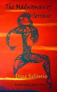 The Madwoman of Serrano, Paperback/Dina Salustio