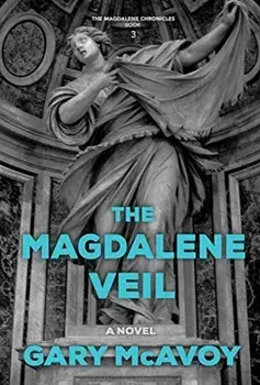 The Magdalene Veil, Hardcover/Gary McAvoy