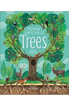 The Magic and Mystery of Trees - Jen Green