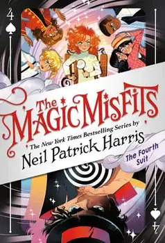 The Magic Misfits: The Fourth Suit, Paperback/Neil Patrick Harris