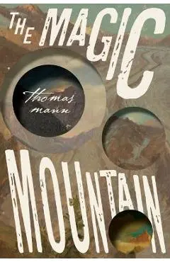 The Magic Mountain - Thomas Mann