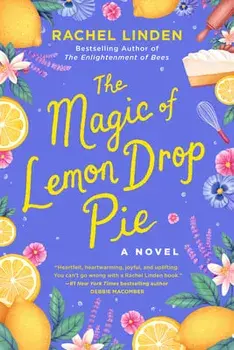 The Magic Of Lemon Drop Pie, Paperback/Rachel Linden