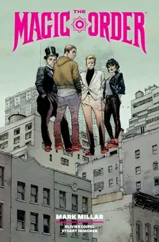 The Magic Order Library Edition Volume 1, Hardback/Stuart Immonen