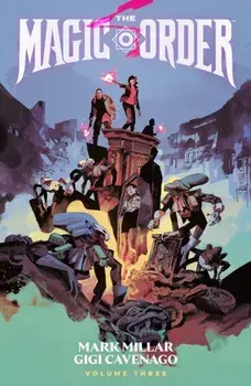 The Magic Order Volume 3, Paperback/Mark Millar