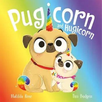 The Magic Pet Shop: Pugicorn and Hugicorn, Paperback/Matilda Rose