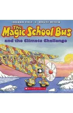 The Magic School Bus and the Climate Challenge [With CD (Audio)] - Joanna Cole