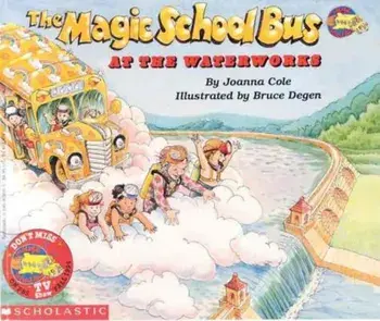 The Magic School Bus at the Waterworks, Paperback/Joanna Cole