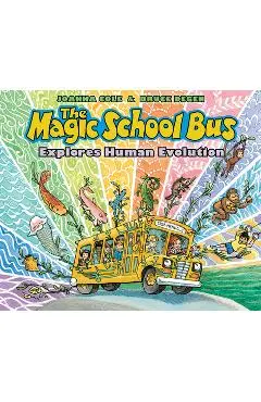 The Magic School Bus Explores Human Evolution - Joanna Cole