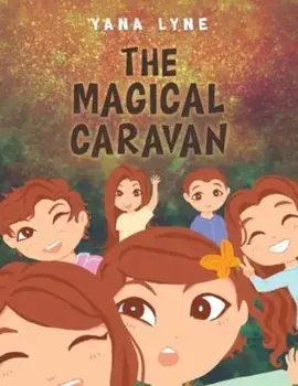 The Magical Caravan, Paperback/Yana Lyne