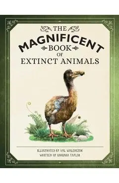 The Magnificent Book of Extinct Animals - Barbara Taylor