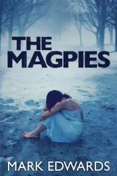 The Magpies, Paperback/Mark Edwards