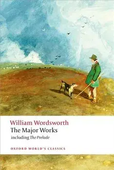 The Major Works, Paperback/William Wordsworth