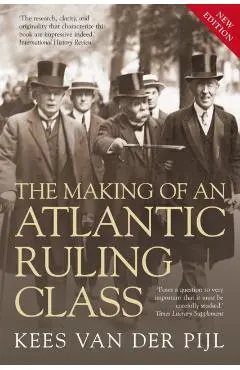 The Making of an Atlantic Ruling Class - Kees Van Der Pijl