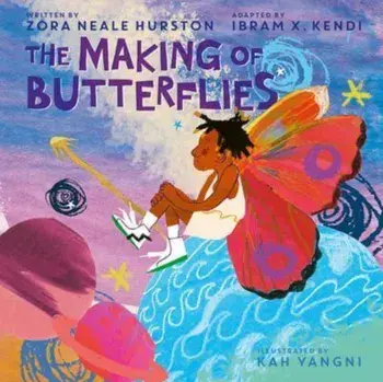 The Making of Butterflies, Board book/***