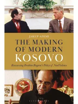 The Making of Modern Kosovo. Reassessing Ibrahim Rugova’s Policy of Non-Violence, Paperback/***