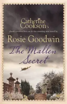 The Mallen Secret, Paperback/Rosie Goodwin
