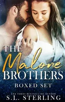 The Malone Brothers Boxed Set, Paperback/S. L. Sterling