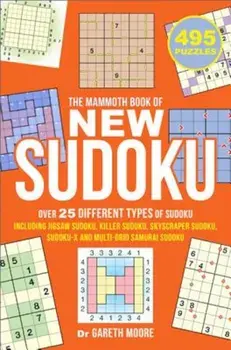 The Mammoth Book of New Sudoku, Paperback/Gareth Moore