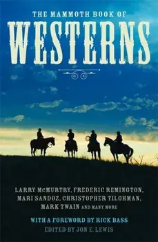 The Mammoth Book of Westerns, Paperback/Jon E. Lewis
