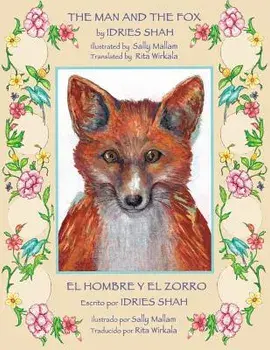 The Man and the Fox -- El Hombre Y El Zorro (Spanish), Paperback/Idries Shah