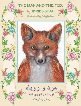 The Man and the Fox: English-Dari Edition, Paperback/Idries Shah
