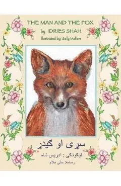 The Man and the Fox: English-Pashto Edition - Idries Shah