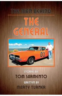 The Man Behind the General - Tom Sarmento