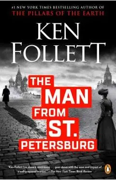 The Man from St. Petersburg - Ken Follett