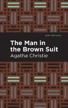 The Man in the Brown Suit, Paperback/Agatha Christie