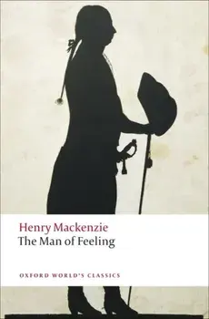 The Man of Feeling, Paperback/Henry MacKenzie