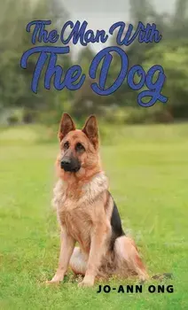 The Man with the Dog, Paperback/Jo-Ann Ong