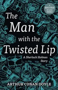 The Man with the Twisted Lip, Paperback/Arthur Conan Doyle