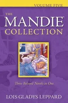 The Mandie Collection, Paperback/Lois Gladys Leppard