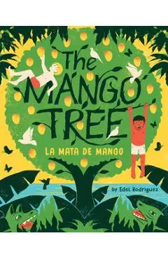 The Mango Tree (La Mata de Mango) - Edel Rodriguez