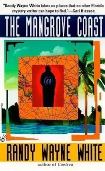 The Mangrove Coast, Paperback/Randy Wayne White