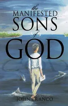 The Manifested Sons of God, Paperback/John Franco