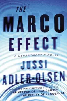 The Marco Effect: A Department Q Novel, Paperback/Jussi Adler-Olsen